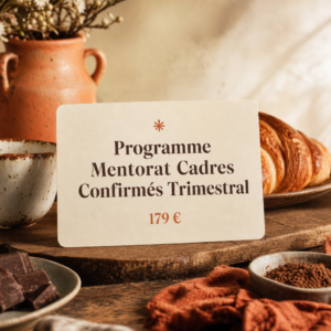 Mentorat Trimestriel Chefs Confirmés